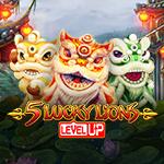 5 Lucky Lions Level UP
